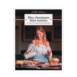 Les classiques faits maison par Roxane