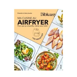 Ma cuisine au Airfryer
